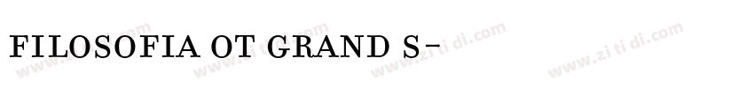 Filosofia OT Grand S字体转换